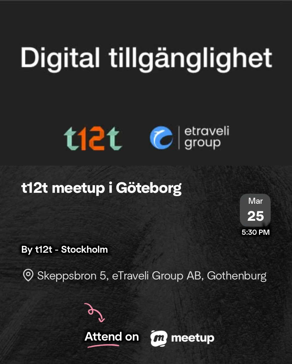 Event flyer: Digital tillgänglighet, t12t meetup in Gothenburg